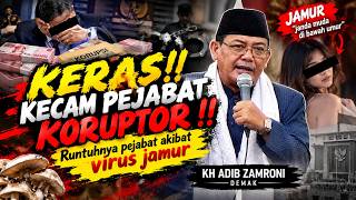Kh Adib Zamroni Demak Kritik Keras Pejabat Koruptor - Live Donomerto Sojopuro