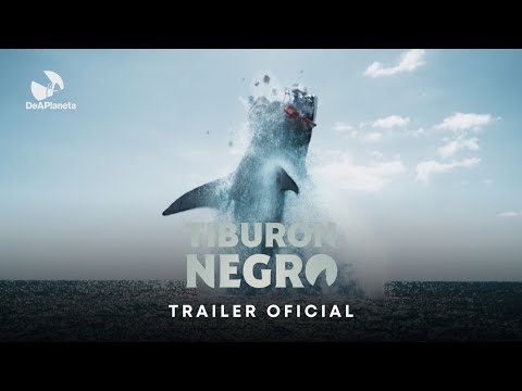 Trailer Oficial "Tiburón negro" - 7 de julio en cines