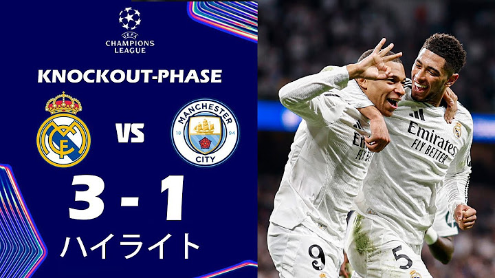 ハイライト: レアル・マドリード (3-1) マンチェスター・シティ ハイライト | UEFA チャンピオンズ リーグ 2024/25