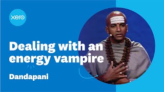 Dealing with an Energy Vampire | Dandapani at Xerocon