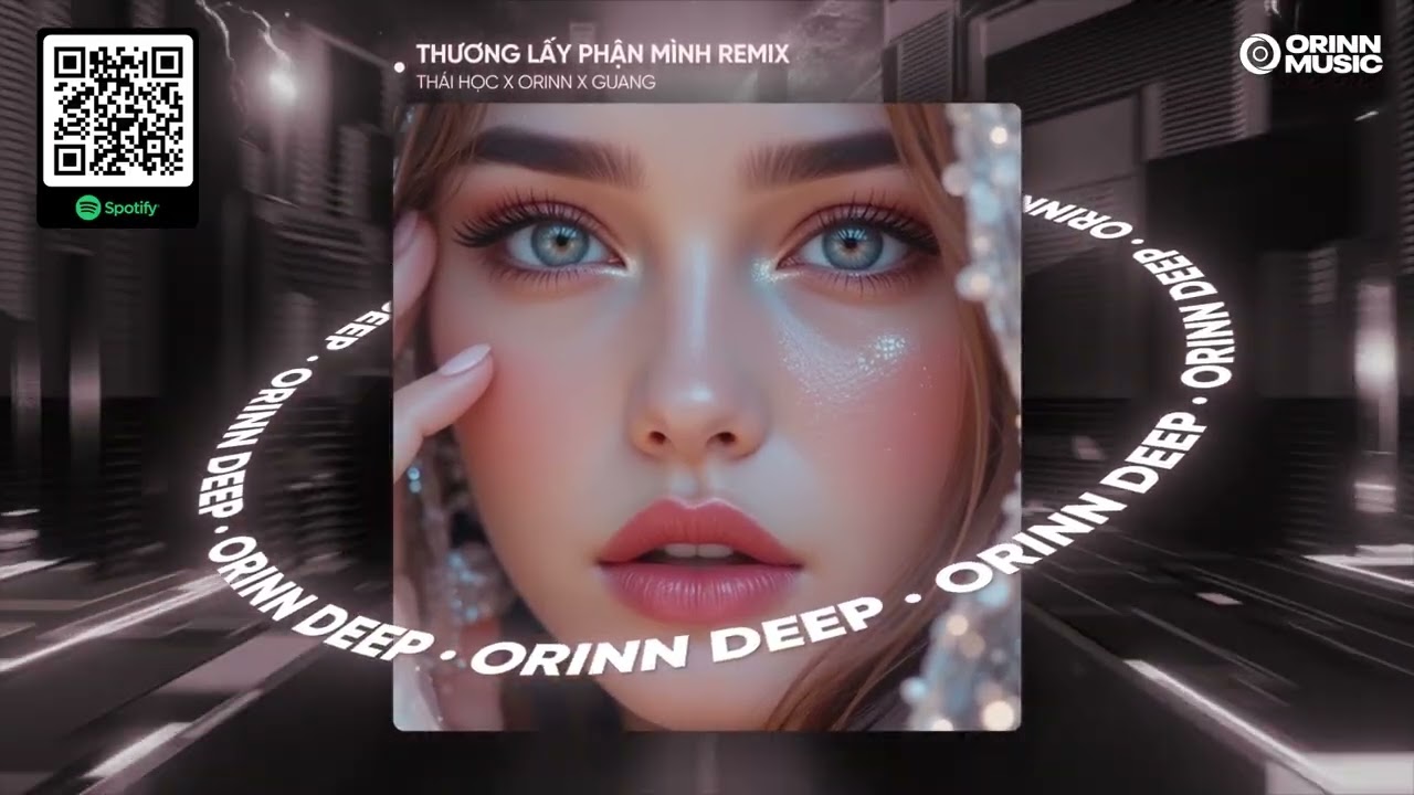 THƯƠNG LẤY PHẬN MÌNH REMIX - THÁI HỌC x ORINN x GUANG | Phía Trước Em Vẫn Còn