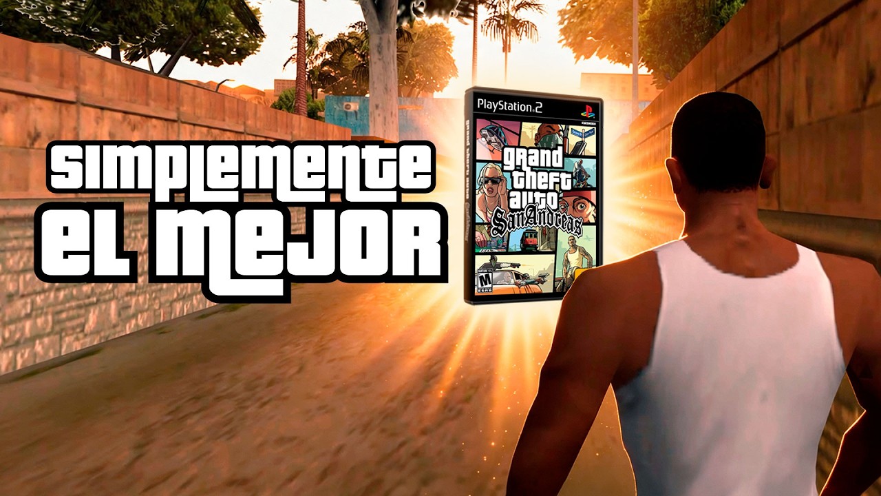 GTA SAN ANDREAS - SIMPLEMENTE el MEJOR