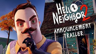 Hello Neighbor 2 - Official Announcement Trailer