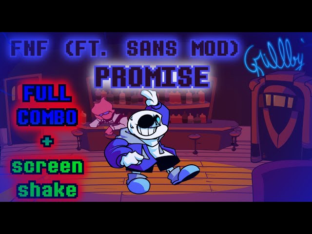 Stream FNF Ft. Sans - Promise by JefftheMonkey