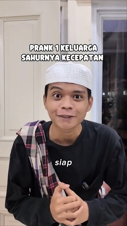 🤣 PRANK 1 KELUARGA SAHURNYA KECEPATAN! #fypviral #ngakak #lucu #hiburan #prankvideo #sahur #ramadan