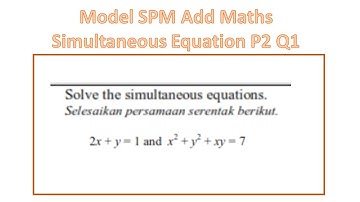 Model Add Maths Paper 2 Simultaneous Equation Q1