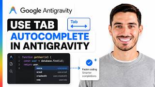 How To Use Tab Autocomplete In Antigravity (Full Guide)