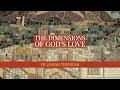 The Dimensions of God's Love
