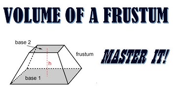 MASTER HOW TO FIND THE VOLUME OF A FRUSTUM OF A PYRAMID