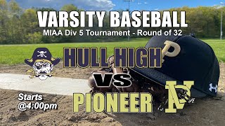 MIAA State Tournament: Hull High vs Pioneer - June 2, 2024