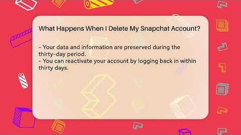 What Happens When I Delete My Snapchat Account? - Everyday-Networking