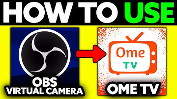 How To Use OBS Virtual Camera on Ome TV (2025) - Step by Step
