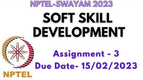 soft skills nptel assignment 3 answers 2023 | NPTEL 2023 Answer | Soft skill Development 2023