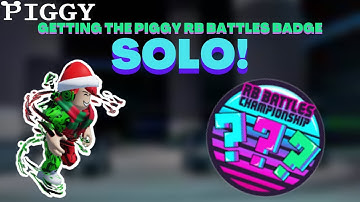 GETTING THE RB BATTLES SECRET PIGGY BADGE SOLO! | Roblox Piggy