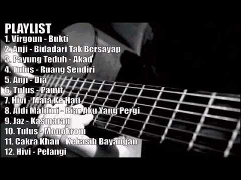 Kompilasi Lagu Akustik Indonesia Terbaru 2018 Teman Bersantai