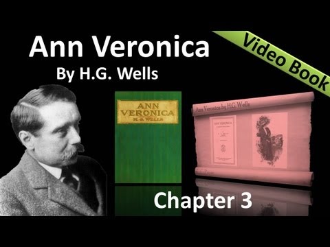 Chapter 03 - Ann Veronica by HG Wells