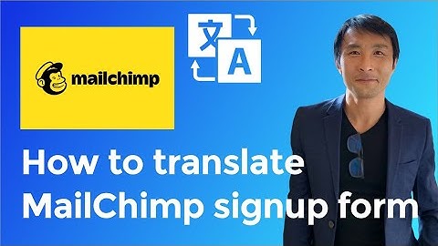 How to translate MailChimp signup form