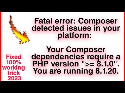 Composer Detected Issues In Your Platform, Composer Dependencies Require A Php Version | Fixed 100%