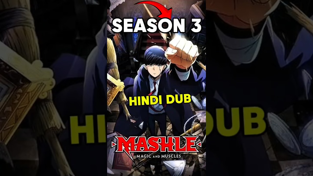 Mashle Season 3 Hindi Dub Kab Aayega? | Release Year 2027