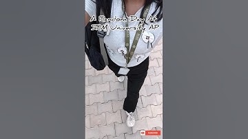 ✨ A Random Day At SRM University AP ✨ || #srm #srmap #trending #trendingshorts #shortvideo #shorts