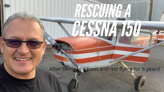 A Day in the Life of a Pilot: Rescuing Cessna 150 -hasn't flown in 6 years 2020COVID Marius Aviation