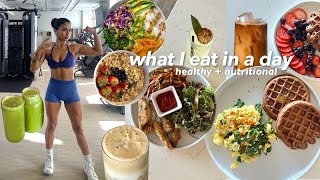 What I EAT in a day | nutritional meals, simple recipes & healthy alternatives