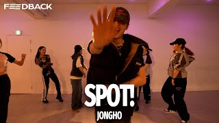 ZICO - SPOT! (feat. JENNIE) | JONGHO Choreography