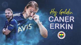 Hoş Geldin Caner Erkin! #SevgiLimitTanımaz BİZ FENERBAHÇEYİZ!