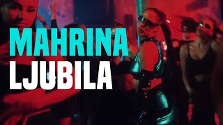 MAHRINA - LJUBILA  (Lyrics Video) TEKST