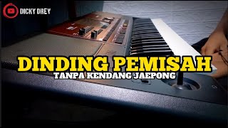 DINDING PEMISAH || SAMPLING NGUX