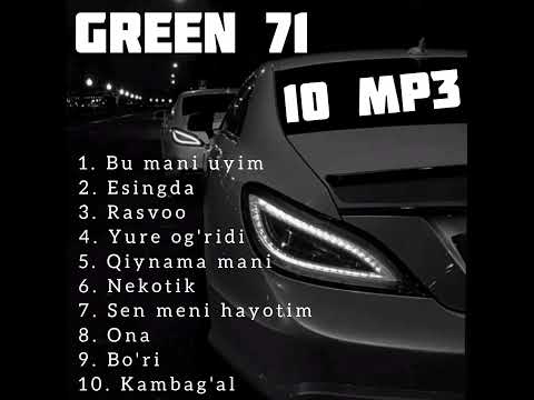 Green 71 / 10  eng zor treklari