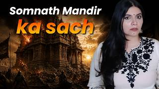 Somnath Temple ki Khudai me Kya Mila? | Real History of Somnath by Dr. Ruchika Sharma