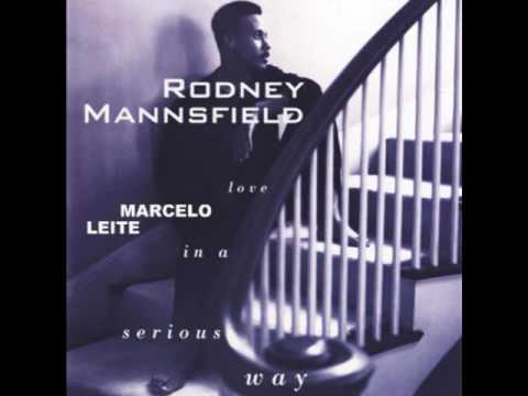 Rodney Mannsfield   Wanna Make Luv 2 U