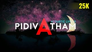 Pidivaatham - Acoustic Lyrics | McPresents