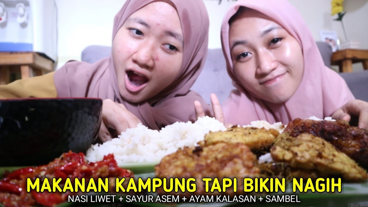 Bikin Ngiler Mukbang Nasi Liwet Ayam Kalasan Sayur Asem Bareng Adek Tercinta Youtube