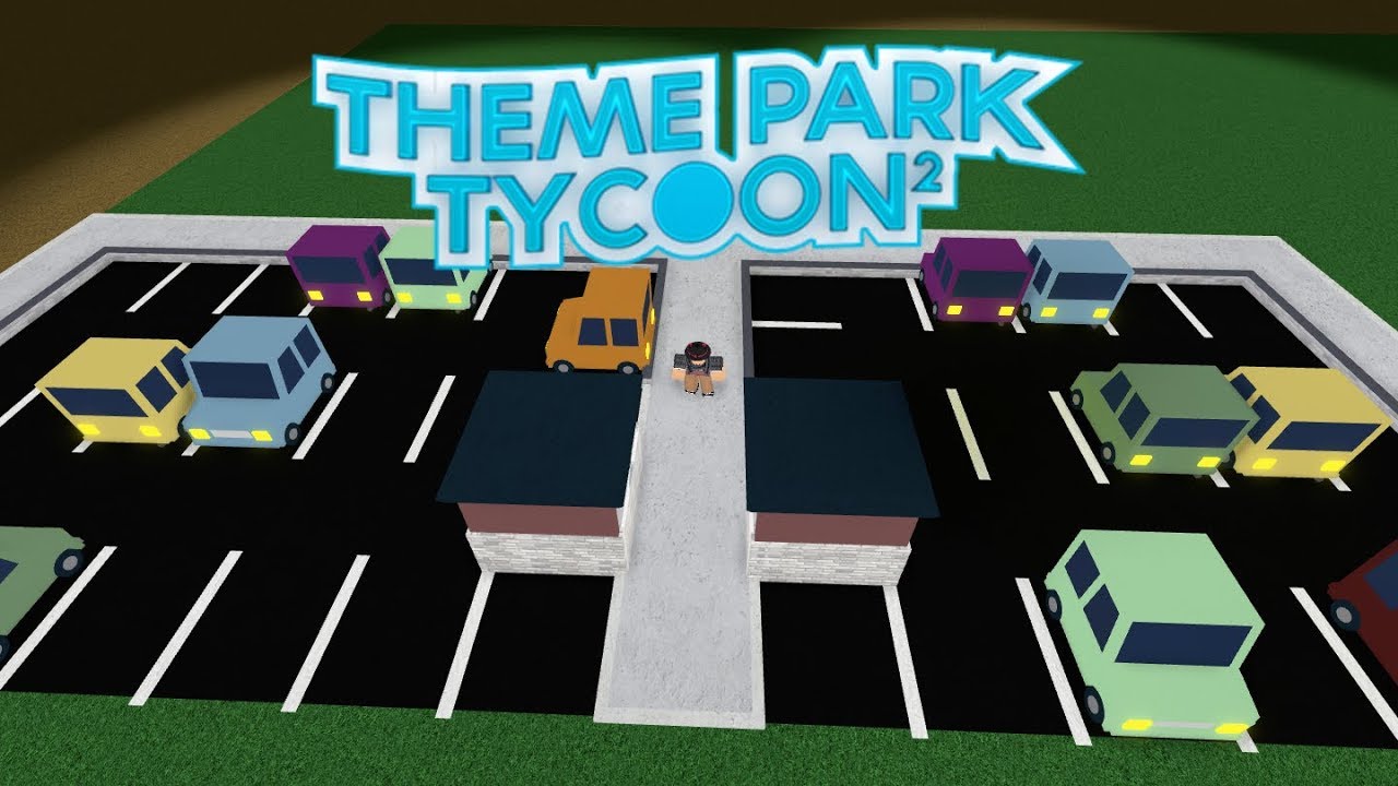 How To Build A Parking Lot theme Park Tycoon YouTube How To Build A Parking Lot theme Park Tycoon YouTube