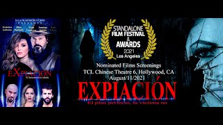 Presentacion especial de la pelicula EXPIACION en el Standalone Film Festival & Awards (2021)