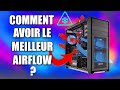 Comment avoir un meilleur airflow pour son  pc gamer 