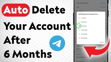 How to Automatically Delete Your Telegram Account After 6 Month (Updated)