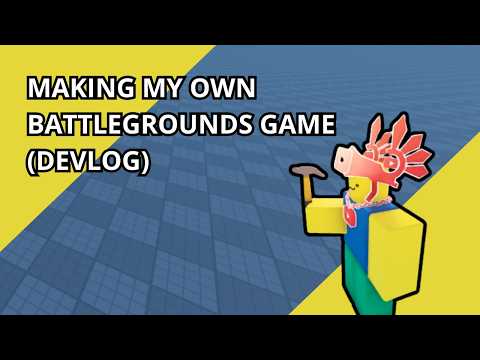 MAKING my OWN BATTLEGROUNDS GAME | Day1: Combat System