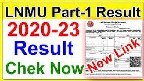 Lnmu Part 1 Result 2020-23 Kaise Dekhe | Lnmu Part 1 Result 2022 Kaise Dekhe | Lnmu Result 2022 Link