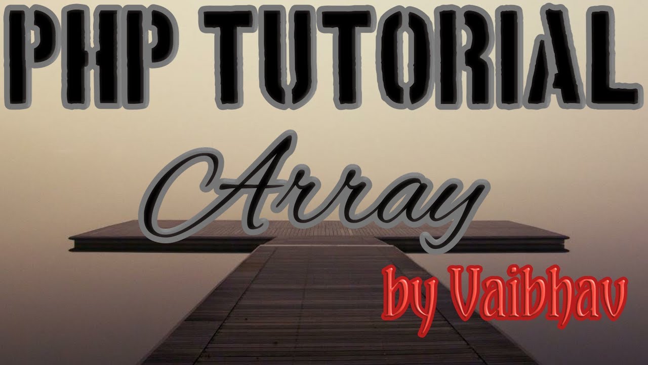 What is an ARRAY In Php [Hindi] | Types of ARRAY in Php [Hindi] | Php ...