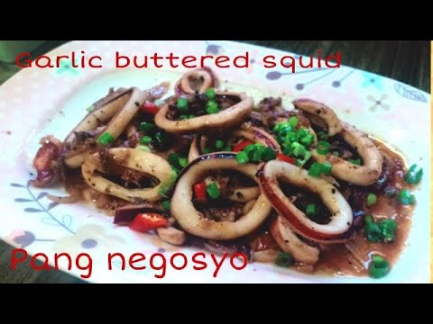 how to make Garlic buttered squid#swak pang negosyo#affordable#try it ...