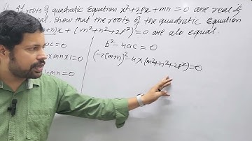 if roots of the quadratic equation x2+2px+mn=0 are real and equal show that the roots of the quadrat