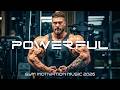 Gym Motivation Music | Best Gym Workout Songs | Gym Music | GYM Motivation Beats | Powerful