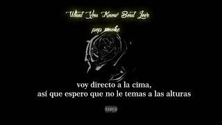 Pop Smoke - What You Know Bout Love (spanish lyrics\/español)