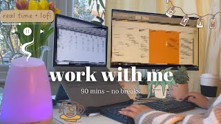 90 MINUTE WORK & STUDY WITH ME | REAL TIME | no breaks |  Focused Lofi Music to Study to