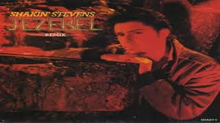 shakin' stevens-Jezebel 1989