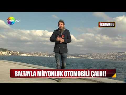 Baltayla Milyonluk Otomobili Çaldı!