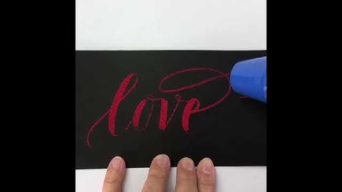 Love - Thermal Embossing Lettering